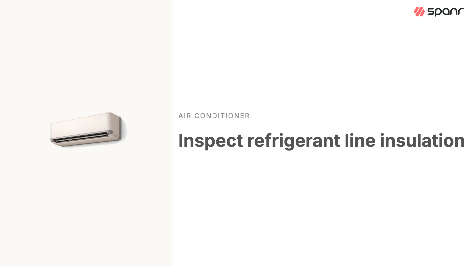 Inspect Air Conditioner Refrigerant Line Insulation
